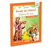 Invat sa citesc! Nivelul 1 Gasca de aur - Fratii Grimm