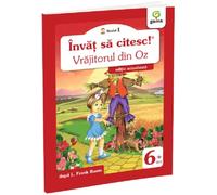 Invat sa citesc! Nivelul 1 Vrajitorul din Oz - L. Frank Baum, Invat sa citesc. Nivelul 1, Editie in limba romana