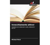 Invecchiamento attivo!: Aspettative dei collaboratori e delle collaboratrici over 50