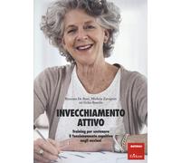 Invecchiamento attivo. Training per sostenere il funzionamento co