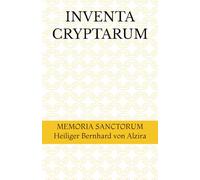 INVENTA CRYPTARUM: MEMORIA SANCTORUM - Heiliger Bernhard von Alzira