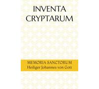 INVENTA CRYPTARUM: MEMORIA SANCTORUM - Heiliger Johannes von Gott
