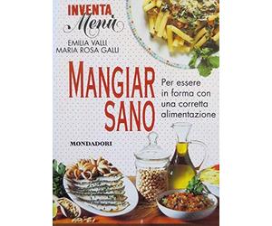 Inventa menù. Mangiar sano