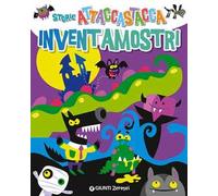 Inventamostri. Storie attaccastacca. Con adesivi