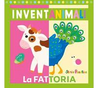 Inventanimali la fattoria. Ediz. a colori