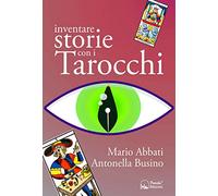 Inventare storie con i tarocchi