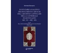 Inventario analitico dei documenti cartacei dell'Archivio Capitolare della Cattedrale di Giovinazzo. Sec. XV-sec. XIX