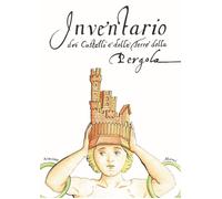 Inventario dei castelli e delle terre della Pergola - [Edizioni Malamente]