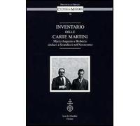 Inventario delle Carte Martini. Mario Augusto e Roberto, sindaci di Scandicci nel Novecento
