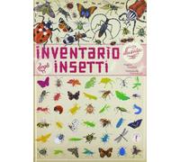 Emmanuelle Tchoukriel / Virginie Aladjidi - Inventario Illustrato Degli Insetti