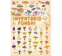Inventario illustrato dei funghi - 2024 - L'Ippocampo Ragazzi