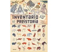 Inventario illustrato della preistoria. Ediz. a colori