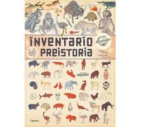 Inventario illustrato della preistoria. Ediz. a colori - Tchoukriel Emmanu...