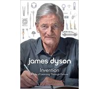 Invention: A Life of Learning Through Failure