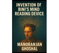 Invention of Bini's Mind Reading Device