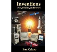 Inventions - Past, Present, and Future