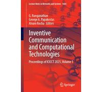 Inventive Communication and Computational Technologies: Proceedings of Icicct 2025 (1)
