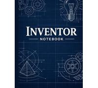 Inventor Notebook: Professional Engineering Logbook with Numbered Pages and Witness Signature Lines for Patent Protection and Research
