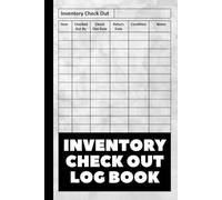 Inventory Check Out Log Book: The Equipment Check-Out Record for Small Business is crucial for tracking equipment and managing inventory. Utilizing a ... is properly checked out and accounted for.