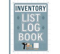 Inventory List Log Book: Efficient Record-Keeping for Accurate Stock Control - 8.5" x 11" - 120 pages