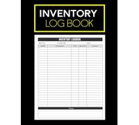 Inventory Log Book: Simple Stock Organizer for Small Businesses, Retail, Warehouses & Home Organization, 8.5 x 11 inch, 120 pages.
