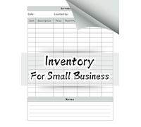 Inventory Log Book Small Business: Simplify Inventory Management for Better Business Results | A Simple Guide to Organizing Your Business Inventory