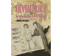 Inventrici. La creatività è donna