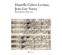 Invenzioni a due voci - Cohen-Levinas Danielle, Nancy Jean-Luc