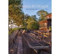 Inverness: How Berkeley Made a Summer Place
