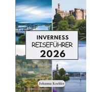 INVERNESS REISEFÜHRER 2026