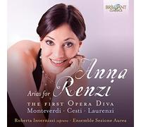 Invernizzi,Roberta - Arias for Anna Renzi The First Opera Diva [Import]
