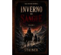 Inverno de Sangue: Volume I