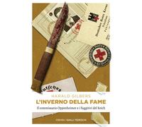 INVERNO DELLA FAME (L') - Gilbers Harald - 2020 - Emons Edizioni