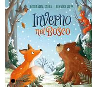 Inverno nel bosco. Ediz. a colori