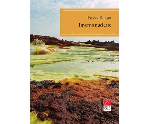 Inverno nucleare - Frank Detari