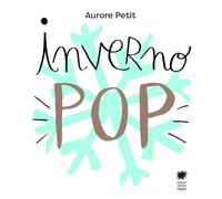Inverno pop. Ediz. a colori
