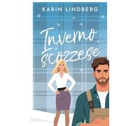 Inverno Scozzese: Romanzo d’amore delle Highlands