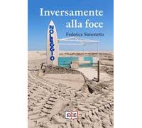 Inversamente alla foce