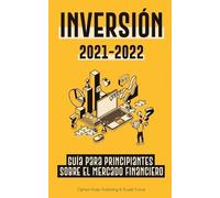 Inversión 2021-2022 (Tascabile) Libro de Finanzas Personales Modernas