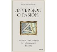 ¿Inversión o pasión?: Una guía para navegar por el mercado del arte
