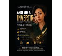 INVERSOR CON CRITERIO: La guía práctica para aprender a invertir con conocimiento, disciplina y visión a largo plazo.