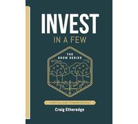 Invest In A Few: A Practical Guide to Making Disciples