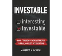 Investable: How to know if your startup is real, or just interesting