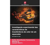 Investigação experimental das características de transferência de calor de um aquecedor: permutador de calor