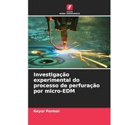 Investigação experimental do processo de perfuração por micro-EDM