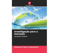 Investigação para a inovação: Pensamento resiliente