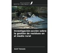 Investigación-acción sobre la gestión de residuos en el medio rural