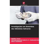 Investigações em Distúrbios das Glândulas Salivares