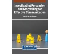 Investigating Persuasion and Storytelling for Effective Communication