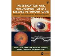 Investigation & Management of Eye Disease in Primary Care: Infection, Inflammation and Immune Response
